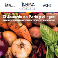 El acuerdo de Paris y el agro: una mirada a la implementación de las NDC en América Latina