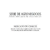 Mercado de Canada Guía para identificar los principales requisitos exigidos para el ingreso de productos agrícolas frescos y procesados