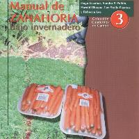 Manual de zanahoria bajo invernadero