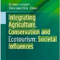 Integrating Agriculture, Conservation and Ecoturism: Societal Influences