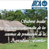 Saberes locales y prácticas tradicionales de los sistemas de producción de la agricultura familiar
