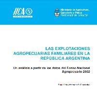 Las explotaciones agropecuarias familiares en la República Argentina: un análisis a partir de los datos del Censo Nacional agropecuario 2002