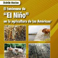 El fenómeno de “El Niño” en la agricultura de las Américas.