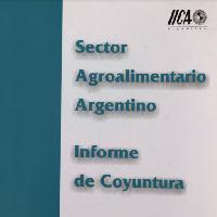 Sector Agroalimentario Argentino: Informe de Coyuntura. Año V