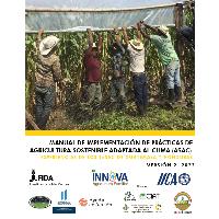Manual de implementación de práctica de agricultura sostenible adaptada al clima (ASAC) experiencias de los TeSAC de Guatemala y Honduras