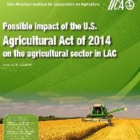 Possible impact of the U.S. Agricultural Act of 2014  on the agricultural sector in LAC