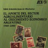 El aporte del sector agroalimentario al crecimiento económico argentino 1965-2000