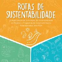 Rotas de sustentabilidade. Sistematização de estratégias de sustentabilidade de projetos e programas de desenvolvimento rural apoiados pelo FIDA