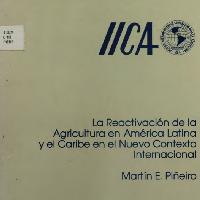 La reactivación de la agricultura en América Latina y el Caribe en el nuevo contexto internacional