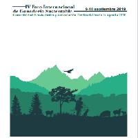 IV Foro Internacional de Ganadería Sustentable: conectividad ecosistémica y articulación territorial hacia la Agenda 2030