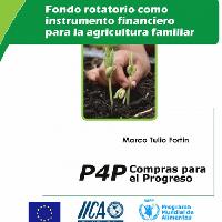 Sistematización de Experiencia Fondo Rotatorio como instrumento financiero para la agricultura familiar