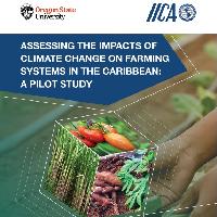 Assessing Impacts of Climate Change on Farming Systems in the Caribbean : A Pilot Study