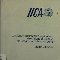 La modernización de la agricultura y su aporte al proceso de integración interamericana
