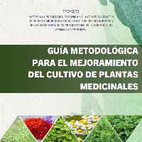 Guía metodológica para el mejoramiento del cultivo de plantas medicinales