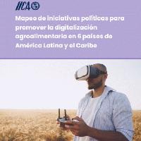 Mapeo de iniciativas políticas para promover la digitalización agroalimentaria en 6 países de América Latina y el Caribe