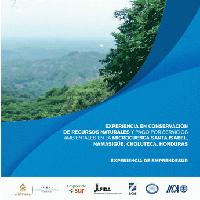 Experiencia en conservación de recursos naturales y pago por servicios ambientales en la micro cuenca Santa Isabel, Namasigüe, Choluteca