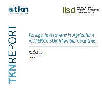 Foreign Investment in Agriculture in MERCOSUR Member Countries