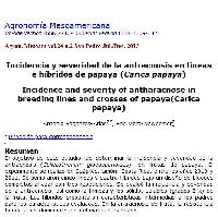 Incidencia y severidad de la antracnosis en líneas e híbridos de papaya (Carica papaya)