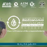 Primer Congreso Internacional de Bioeconomía Circular | Fase II: Financiar el Bio-emprendimiento... Sesión 3