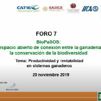 Foro 7: BioPaSOS Productividad y Rentabilidad Ganaderos