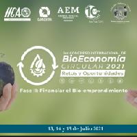 Primer Congreso Internacional de Bioeconomía Circular | Fase II: Financiar el Bio-emprendimiento... Sesión 2
