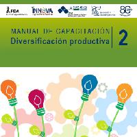 Manual de capacitación 2: Diversificación productiva
