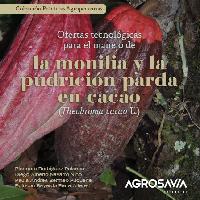 Ofertas tecnológicas para el manejo de la monilia y la pudrición parda en cacao (Theobroma cacao L.)