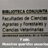 Biblioteca Conjunta de las Facultades de Ciencias Agrarias y Forestales y Ciencias Veterinarias