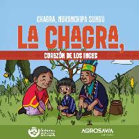 La chagra, corazón de los ingas
