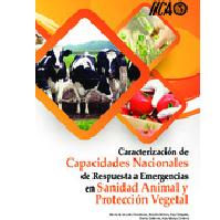 Caracterización de capacidades nacionales de respuesta a emergencias en sanidad animal y protección vegetal