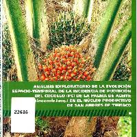 Análisis exploratorio de la evolución espacio-temporal de la incidencia de pudrición del cogollo (pc) de la palma de aceite (elaeis guineensis jacq.) En el núcleo productivo de San Andrés de Tumaco-