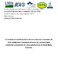 Incremento de semilla botánica de dos cultivares avanzados de chile cahabonero (Capsicum annuum var. annuum) para validación y promoción en zonas productoras de Santa María Cahabón.