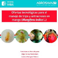 Ofertas tecnológicas para el manejo de trips y antracnosis en mango (Mangifera indica L.)