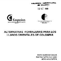 Alternativas forrajeras para los llanos Orientales de Colombia-