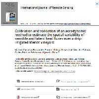 Calibration and validation of an aerodynamic method to estimate the spatial variability of sensible and latent heat fluxes over a drip-irrigated Merlot vineyard