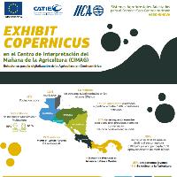 EXHIBIT COPERNICUS en el Centro de Interpretación del mañana de la Agricultura (CIMAG). Soluciones para la digitalización de la Agricultura en Centroamérica