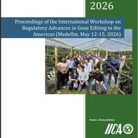 Proceedings of the International Workshop on Regulatory Advances in Gene Editing in the Americas (Medellin, May 12-15, 2026).