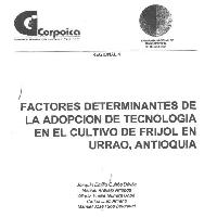Factores determinantes de la adopción de tecnología de fríjol en Urrao, Antioquia-