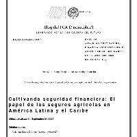 Cultivando seguridad financiera: El papel de los seguros agrícolas en América Latina y el Caribe