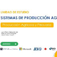 Unidad de estudio: Sistemas de Producción Agrícola