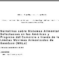 Narrativas sobre Sistemas Alimentario Defectuosos en las Américas y Progreso del Comercio a través de los Límites Máximos Armonizados de Residuos (MRLs)