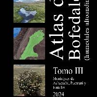 Atlas de Bofedales (humedales altoandinos). Municipios de Achacachi, Pucarani y Batallas