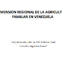 Dimensión regional de la agricultura familiar en Venezuela. Informe final