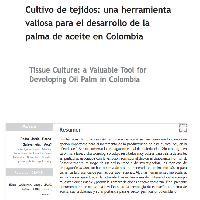  Cultivo de tejidos : una herramienta valiosa para el desarrollo de la palma de aceite en Colombia 