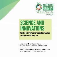 Science and Innovations for Food Systems Transformati on and Summit Actions