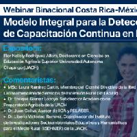 Webinar Binacional Costa Rica-México: Modelo Integral para la Detección de Necesidades de Capacitación Continua en Núcleos Agrarios