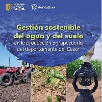 Gestión sostenible del agua y del suelo en la producción agropecuaria del departamento del Cesar