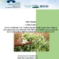 Evaluación de los extractos de flor y hoja de loroco (Fernaldia pandurata), para el control de afidos (Aphis gossypii) en el cultivo de loroco, Chiquimula, Guatemala 2017