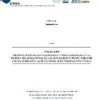 Identificación de las necesidades y potencialidades en el modelo organizacional de las asociaciones productoras de cacao, subregión Lachuá, Cobán, Alta Verapaz, Guatemala