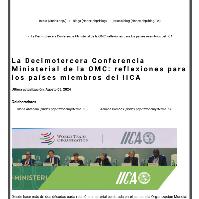 La Decimotercera Conferencia Ministerial de la OMC: reflexiones para los países miembros del IICA